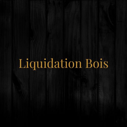 Liquidation bois